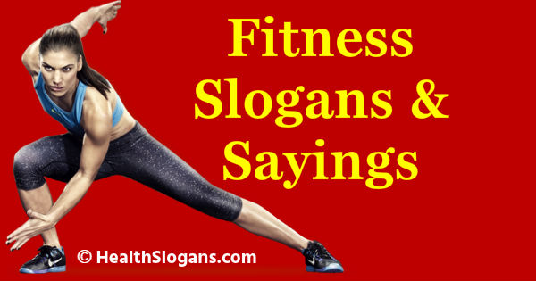 85 Catchy Fitness Slogans and Funny Fitness Slogans