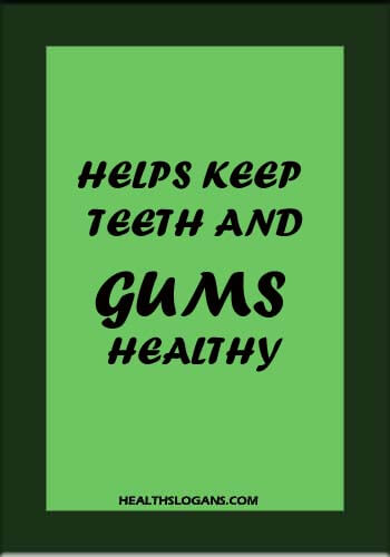 Chewing Gum Slogans - Helps keep teeth and gums healthy
