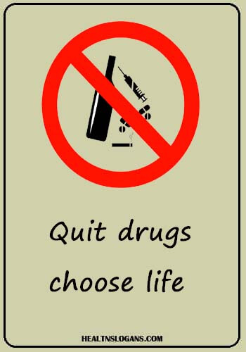 anti drugs - Quit drugs choose life