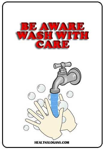Hand Washing slogans  - Be aware, wash with care