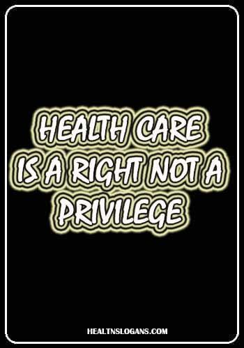 Health Care is a Right Not a Privilege - Health Care is a Right Not a Privilege.