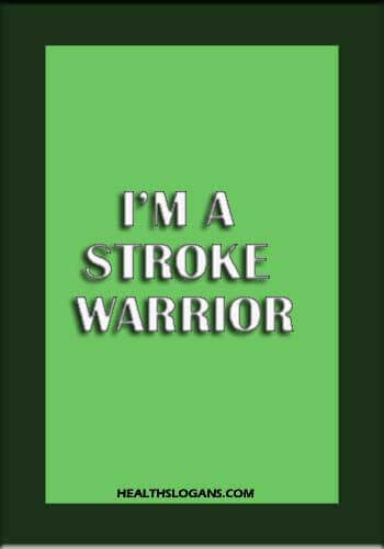 stroke awareness quotes - I’m a stroke warrior