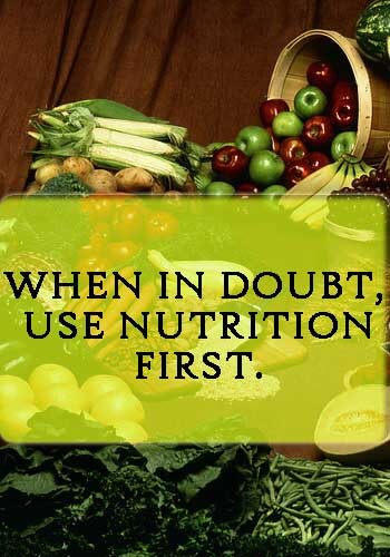 slogans on food and nutrition - When in doubt, use nutrition first.