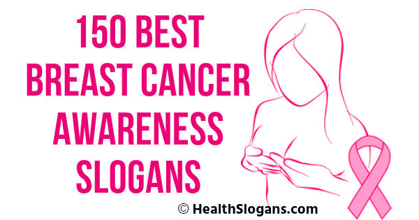 Breast Cancer Awareness Slogans