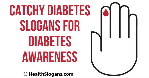 70 Catchy Diabetes Slogans for Diabetes Awareness