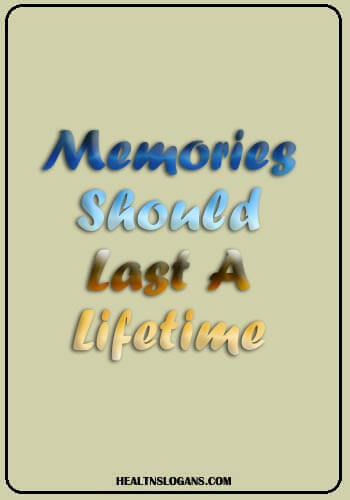 Alzheimer's Slogans - Memories Should Last A Lifetime
