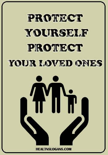 Flu Slogans - Protect Yourself. Protect Your Loved Ones