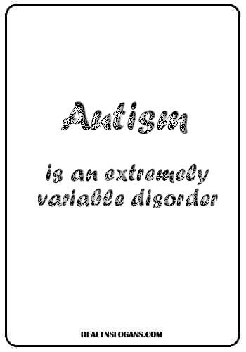 autism slogan t shirt - Autism is an extremely variable disorder