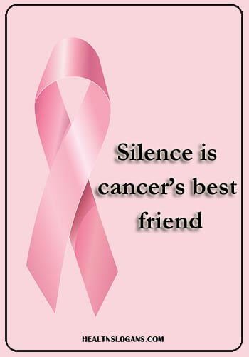 childhood cancer slogans - Silence is cancer’s best friend