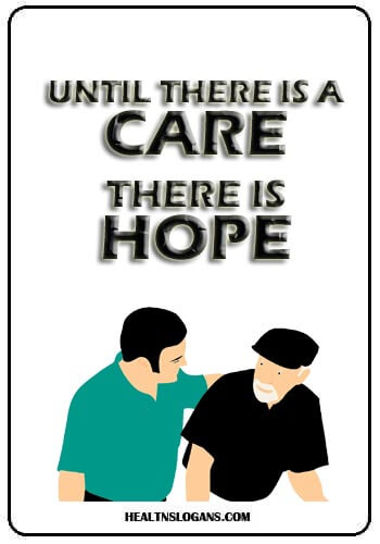Alzheimer's Slogans - Until there is a CARE there is HOPE
