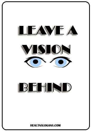 Vision Slogans - Leave A Vision Behind