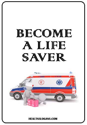 First Aid Slogans - Become a life saver