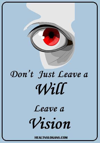 Don’t Just Vision Slogans - Leave a Will, Leave a Vision