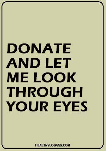 Oran Donation Slogans - Donate and let me look through your eyes