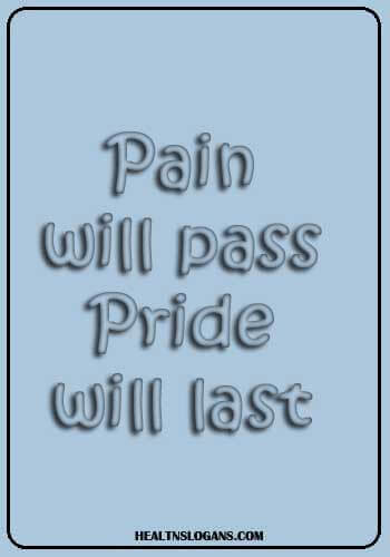 track and field slogans - Pain will pass. Pride will last