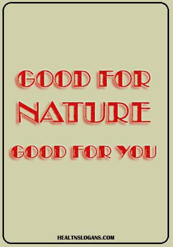 Vegetable slogans - Good for nature, good for you.