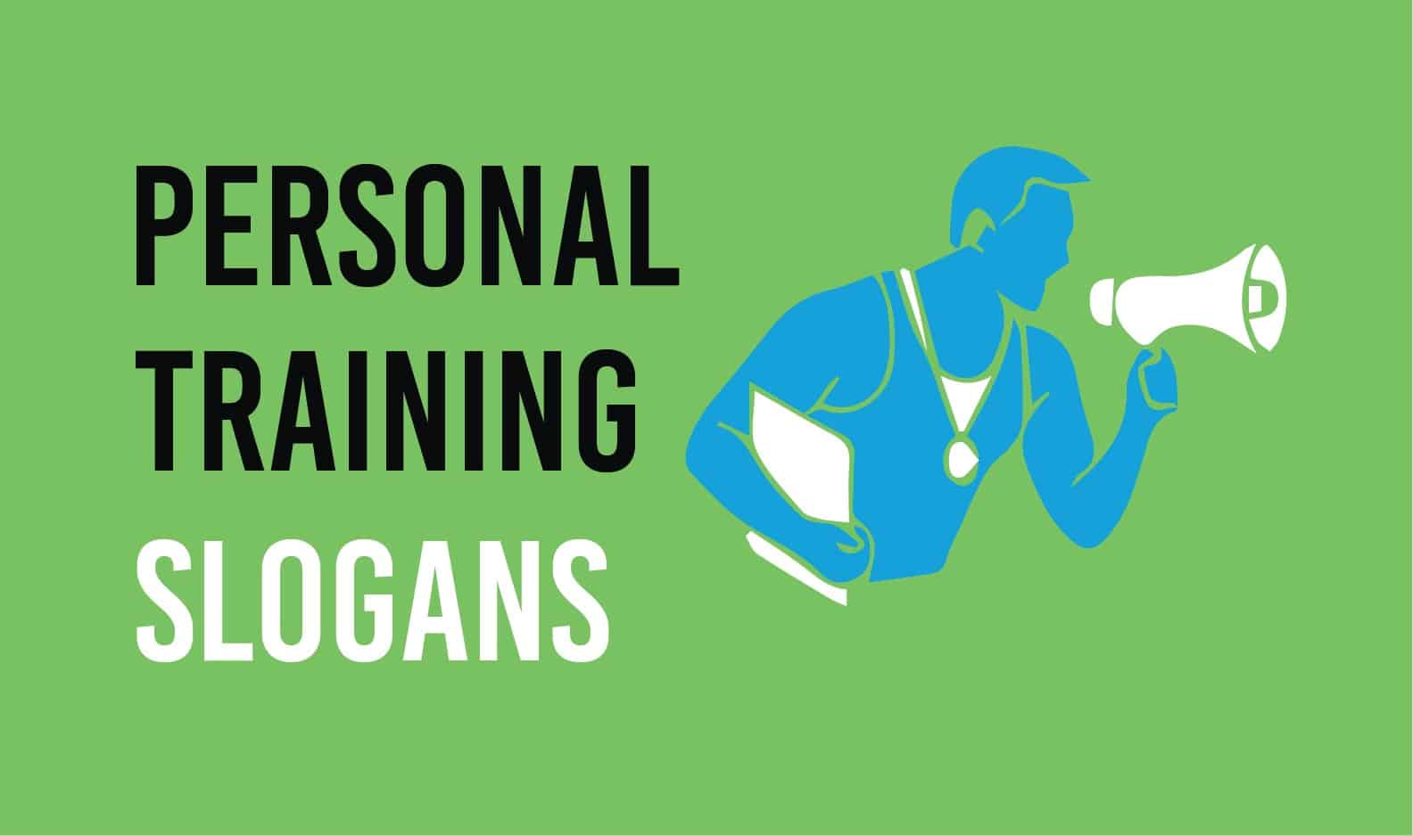 50 Personal Training Slogans and Sayings