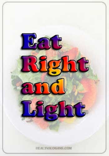Salad Slogans - Eat Right and Light