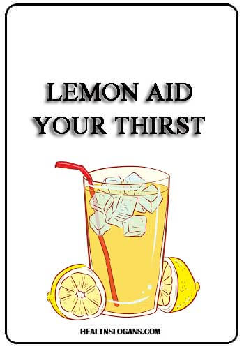 best slogans of juice - Lemon aid your thirst