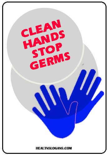 hand washing slogans - Clean Hands Stop Germs