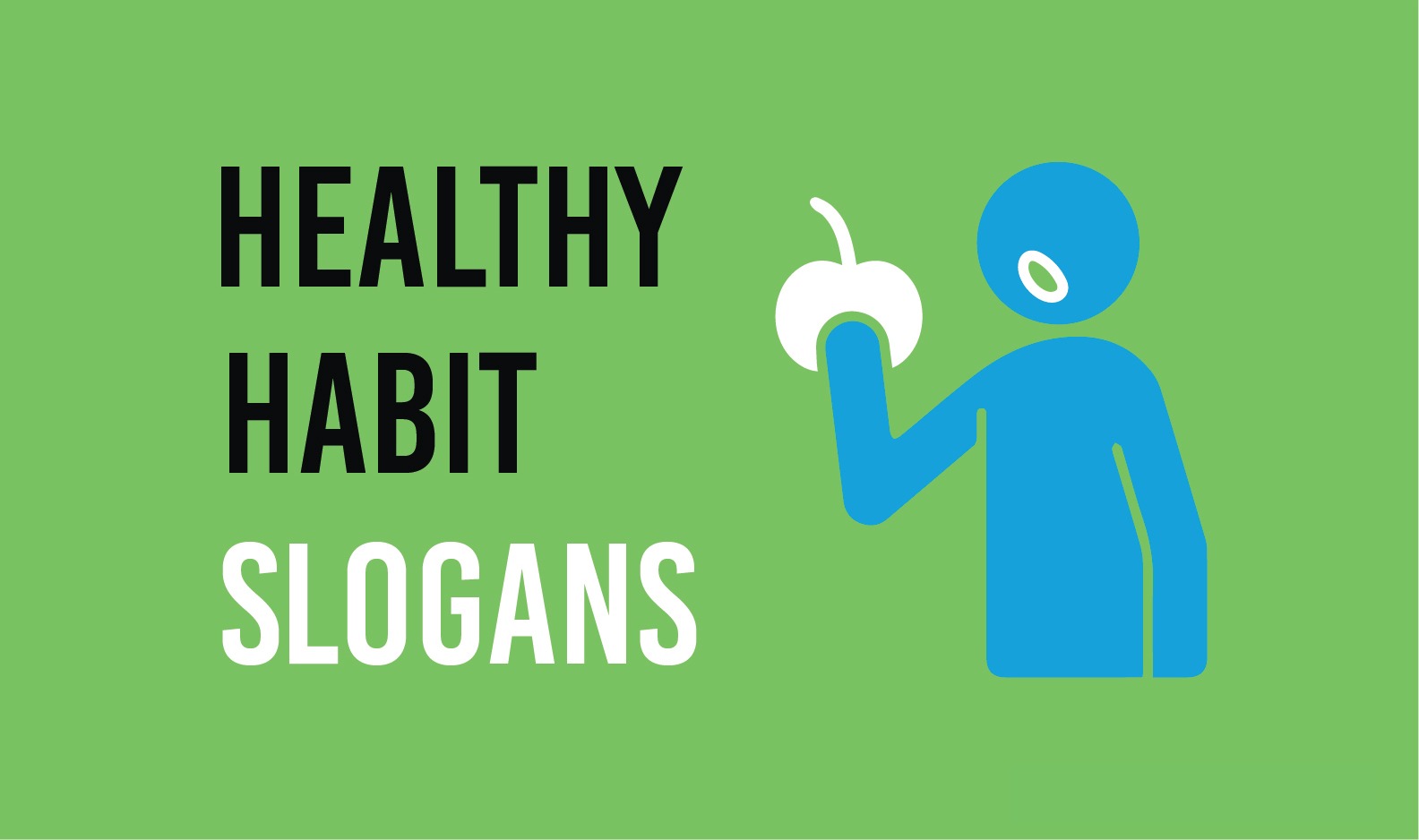 Slogans on Healthy Habits