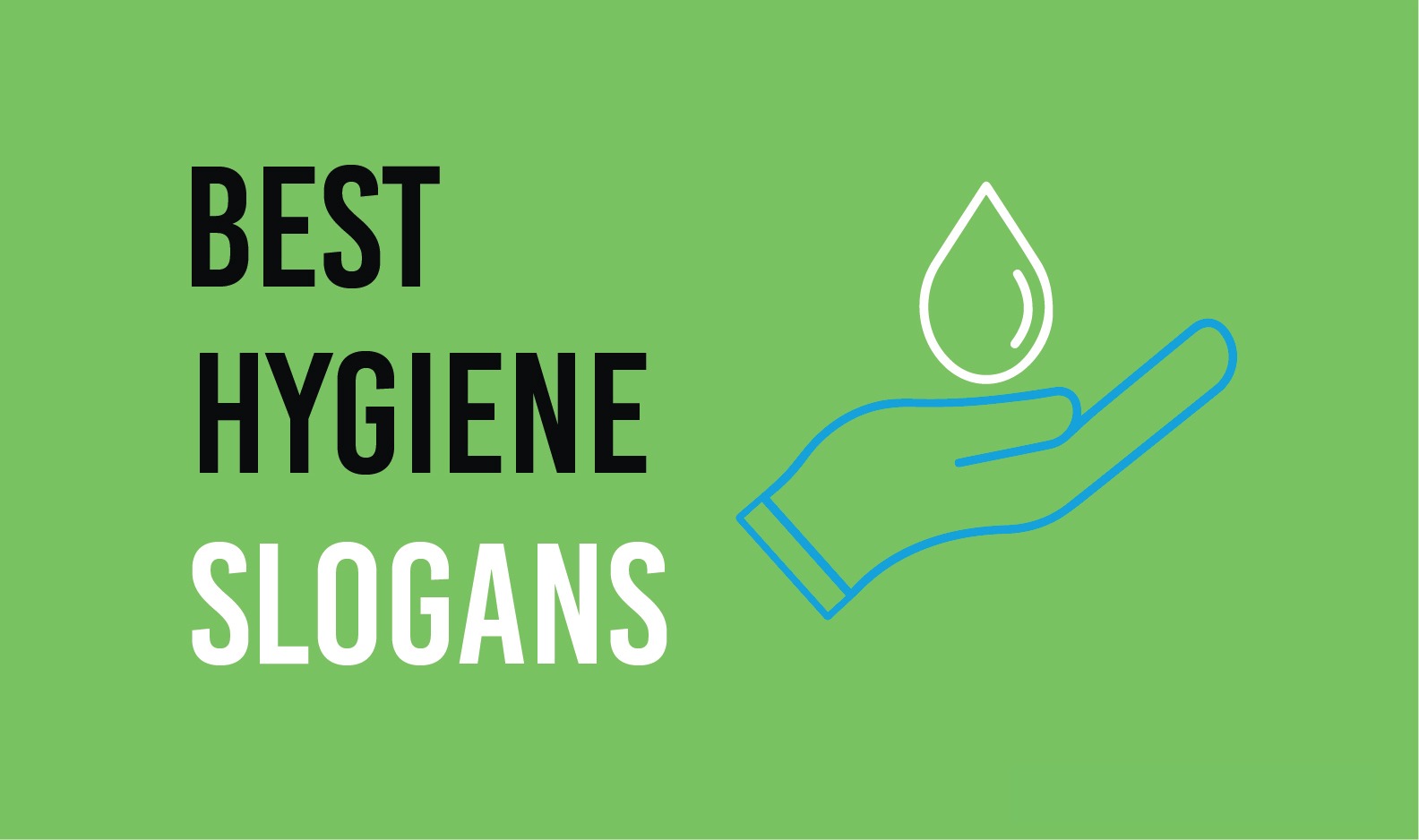 Hygiene Slogans and Sayings